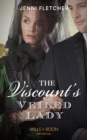 Image for The viscount&#39;s veiled lady
