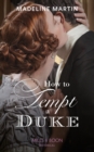 Image for How to tempt a duke