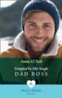 Image for Tempted by her single dad boss : 1