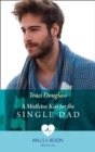 Image for A mistletoe kiss for the single dad