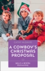 Image for A cowboy&#39;s Christmas proposal