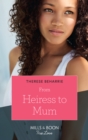 Image for From heiress to mum : 2