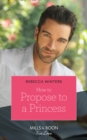 Image for How to propose to a princess