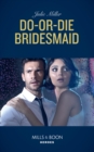 Image for Do-or-die bridesmaid