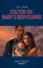Image for Colton 911: baby&#39;s bodyguard