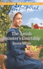 Image for The Amish spinster&#39;s courtship