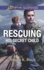 Image for Rescuing his secret child