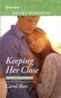 Image for Keeping her close