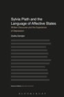 Image for Sylvia Plath and the Language of Affective States