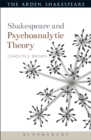Image for Shakespeare and psychoanalytic theory