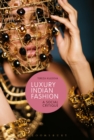 Image for Luxury Indian fashion  : a social critique