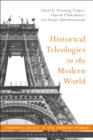 Image for Historical teleologies in the modern world