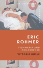 Image for Eric Rohmer  : filmmaker and philosopher