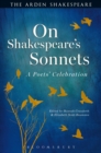 Image for On Shakespeare&#39;s sonnets  : a poets&#39; celebration
