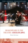 Image for Shakespeare in the theatre: cheek by Jowl