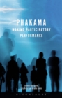 Image for Phakama: making participatory performance