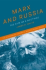 Image for Marx and Russia: the fate of a doctrine
