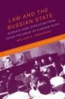 Image for Law and the Russian state  : Russia&#39;s legal evolution from Peter the Great to Vladimir Putin