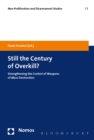Image for Still the century of overkill?: strengthening the control of weapons of mass destruction