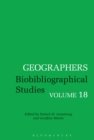 Image for Geographers: Biobibliographical Studies, Volume 18
