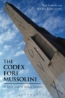 Image for The Codex Fori Mussolini: a Latin text of Italian fascism