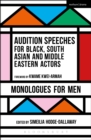 Image for Audition Speeches for Black, South Asian and Middle Eastern Actors: Monologues for Men