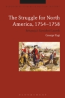 Image for The struggle for North America, 1754-1758: Britannia&#39;s tarnished laurels