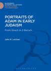 Image for Portraits of Adam in early Judaism: from Sirach to 2 Baruch : 1
