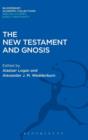 Image for The New Testament and Gnosis