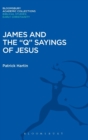 Image for James and the &quot;Q&quot; Sayings of Jesus