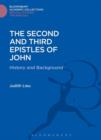 Image for The second and third Epistles of John: history and background