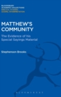 Image for Matthew&#39;s community  : the evidence of his special sayings material