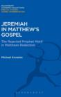 Image for Jeremiah in Matthew&#39;s Gospel