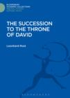 Image for The succession to the throne of David