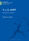 Image for F.J.A. Hort: Eminent Victorian