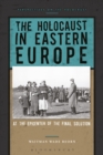 Image for The Holocaust in Eastern Europe  : at the epicentre of the Final Solution