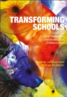 Image for Transforming schools: creativity, critical reflection, communication, collaboration