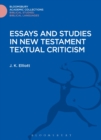 Image for Essays and Studies in New Testament Textual Criticism