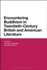 Image for Encountering Buddhism in twentieth-century British and American literature