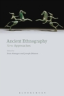 Image for Ancient ethnography  : new approaches