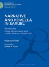 Image for Narrative and novella in Samuel: studies by Hugo Gressmann and other scholars, 1906-1923.