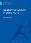 Image for Narrative asides in Luke-Acts : 72