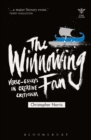 Image for The winnowing fan  : verse-essays in creative criticism