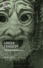 Image for Greek tragedy  : themes and contexts