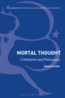 Image for Mortal thought: Holderlin and philosophy