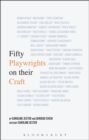 Image for Fifty Playwrights on their Craft