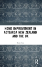 Image for Home Improvement in Aotearoa New Zealand and the UK