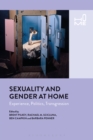Image for Sexuality and gender at home: experience, politics, transgression