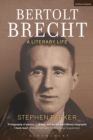 Image for Bertolt Brecht  : a literary life