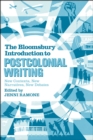 Image for The Bloomsbury introduction to postcolonial writing  : new contexts, new narratives, new debates